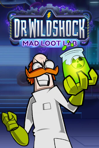 Dr. Wildshock: Mad Loot Lab™ онлайн игра GMSlots | GMSlots без регистрации