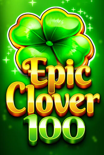 EPIC CLOVER 100 онлайн игра GMSlots | GMSlots без регистрации