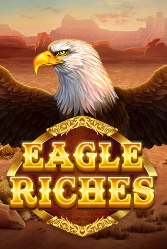 Eagle Riches онлайн игра GMSlots | GMSlots без регистрации