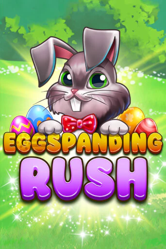 Eggspanding Rush онлайн игра GMSlots | GMSlots без регистрации