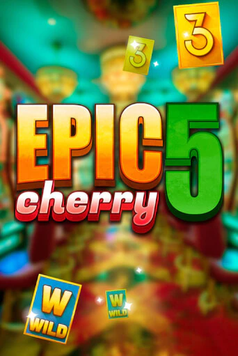 Epic Cherry 5 онлайн игра GMSlots | GMSlots без регистрации