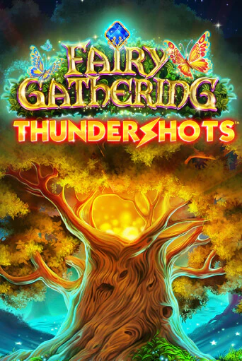 Fairy Gathering: Thundershots онлайн игра GMSlots | GMSlots без регистрации