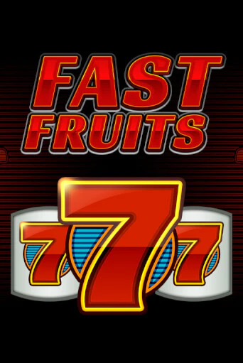 Fast Fruits онлайн игра GMSlots | GMSlots без регистрации