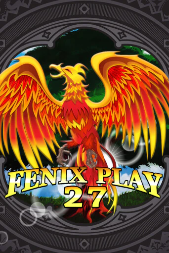 Fenix Play 27 онлайн игра GMSlots | GMSlots без регистрации