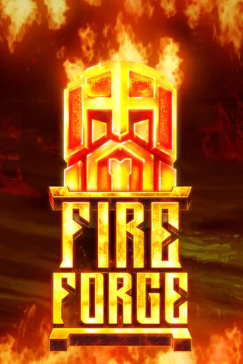 Fire Forge онлайн игра GMSlots | GMSlots без регистрации