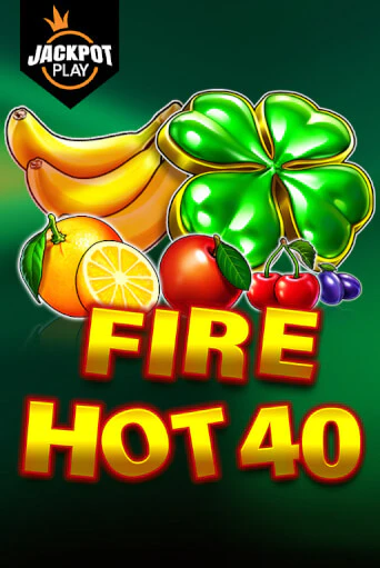 Fire Hot 40 Jackpot Play онлайн игра GMSlots | GMSlots без регистрации