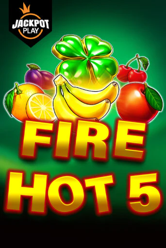 Fire Hot 5 Jackpot Play онлайн игра GMSlots | GMSlots без регистрации