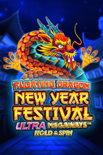 Floating Dragon New Year Festival Ultra Megaways Hold & Spin онлайн игра GMSlots | GMSlots без регистрации