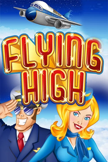 Flying High онлайн игра GMSlots | GMSlots без регистрации