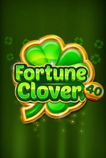 Fortune Clover 40 онлайн игра GMSlots | GMSlots без регистрации