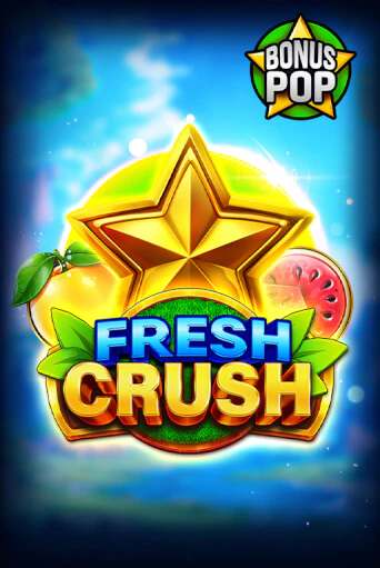 Fresh Crush онлайн игра GMSlots | GMSlots без регистрации