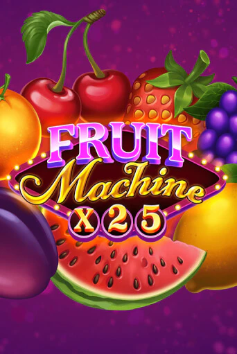 Fruit Machine x25 онлайн игра GMSlots | GMSlots без регистрации