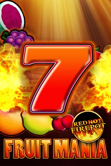 Fruit Mania Red Hot Firepot онлайн игра GMSlots | GMSlots без регистрации