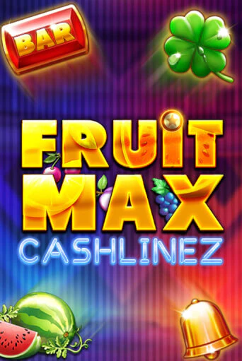 FruitMax: Cashlinez онлайн игра GMSlots | GMSlots без регистрации