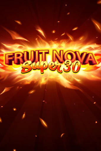 Fruit Super Nova 30 онлайн игра GMSlots | GMSlots без регистрации