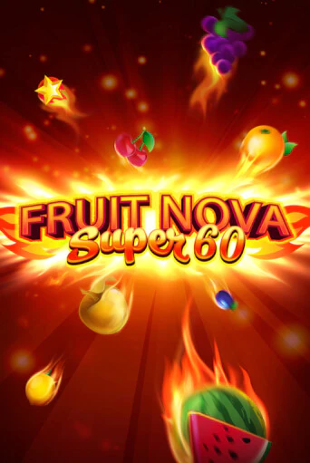 Fruit Super Nova 60 онлайн игра GMSlots | GMSlots без регистрации