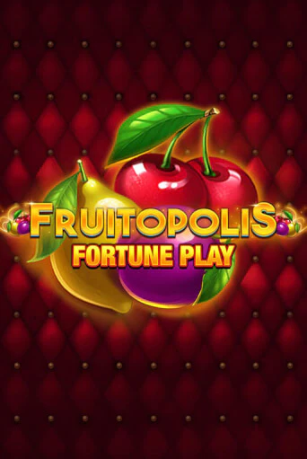 Fruitopolis Fortune Play онлайн игра GMSlots | GMSlots без регистрации