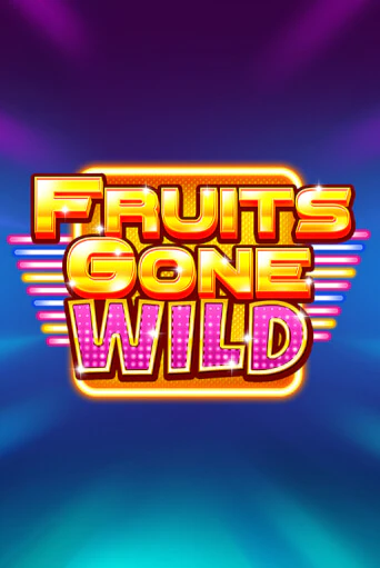 Fruits Gone Wild онлайн игра GMSlots | GMSlots без регистрации