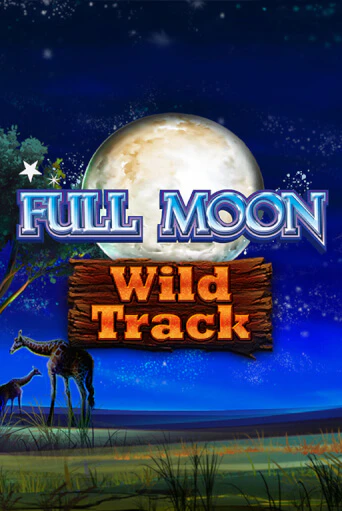 Full Moon: Wild Track онлайн игра GMSlots | GMSlots без регистрации