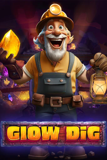 Glow Dig онлайн игра GMSlots | GMSlots без регистрации