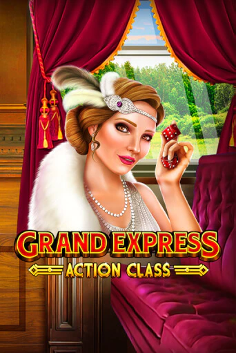 Grand Express Action Class онлайн игра GMSlots | GMSlots без регистрации