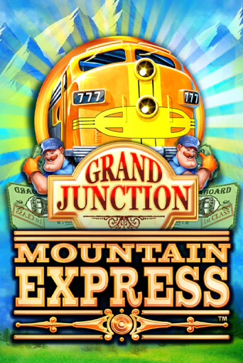 Grand Junction : Mountain Express онлайн игра GMSlots | GMSlots без регистрации