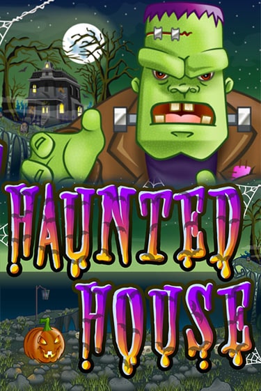 Haunted House онлайн игра GMSlots | GMSlots без регистрации