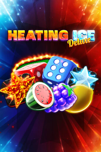 Heating Ice Deluxe онлайн игра GMSlots | GMSlots без регистрации