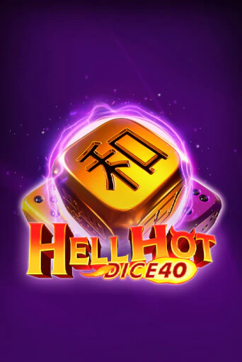 Hell Hot 40 Dice онлайн игра GMSlots | GMSlots без регистрации