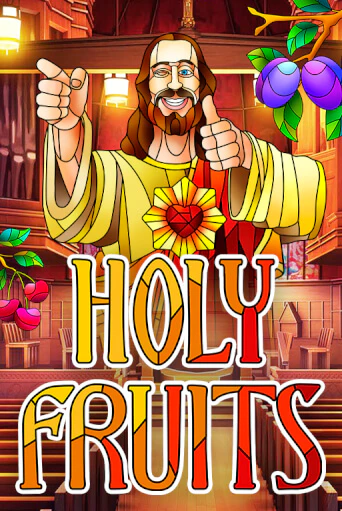 Holy Fruits онлайн игра GMSlots | GMSlots без регистрации