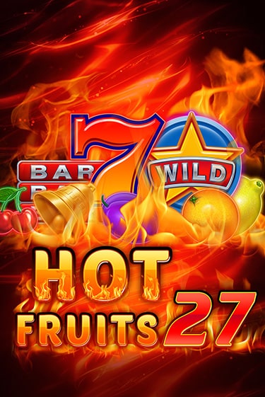 Hot Fruits 27 онлайн игра GMSlots | GMSlots без регистрации