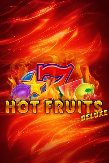 Hot Fruits Deluxe онлайн игра GMSlots | GMSlots без регистрации