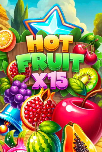 Hot Fruit x15 онлайн игра GMSlots | GMSlots без регистрации