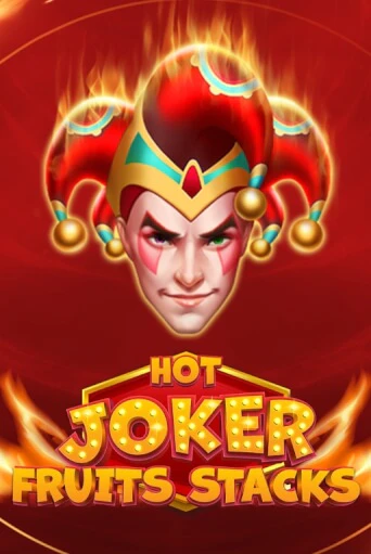 Hot Joker Fruits Stacks онлайн игра GMSlots | GMSlots без регистрации