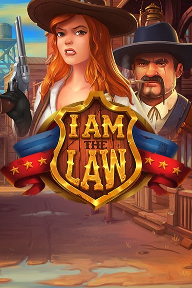 I Am The Law онлайн игра GMSlots | GMSlots без регистрации