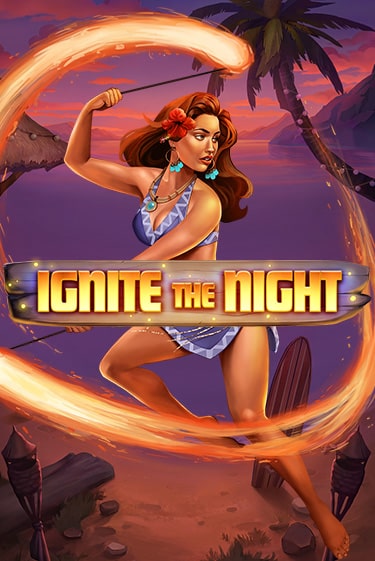 Ignite the Night онлайн игра GMSlots | GMSlots без регистрации