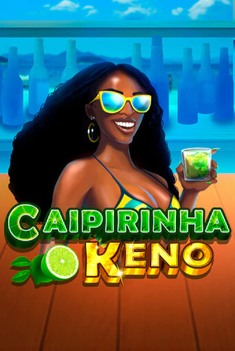 Caipirinha Keno онлайн игра GMSlots | GMSlots без регистрации