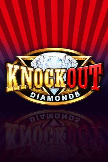 Knockout Diamonds онлайн игра GMSlots | GMSlots без регистрации