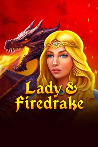 Lady & Firedrake онлайн игра GMSlots | GMSlots без регистрации