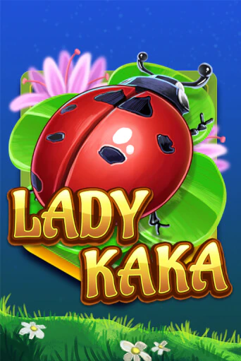 Lady KAKA онлайн игра GMSlots | GMSlots без регистрации