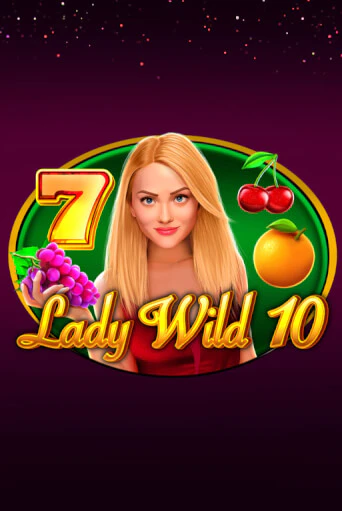 Lady Wild 10 онлайн игра GMSlots | GMSlots без регистрации