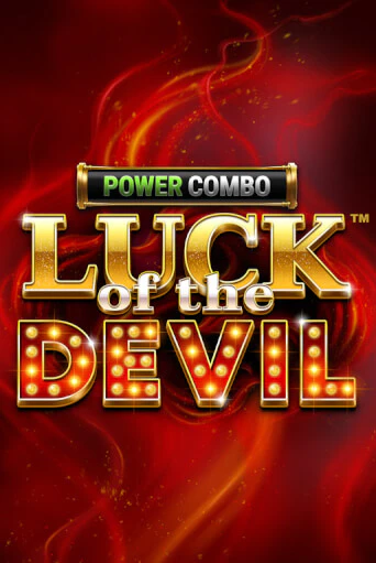 Luck of the Devil: POWER COMBO™ онлайн игра GMSlots | GMSlots без регистрации