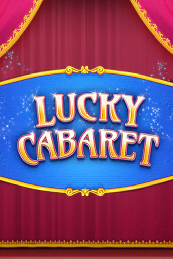 Lucky Cabaret онлайн игра GMSlots | GMSlots без регистрации