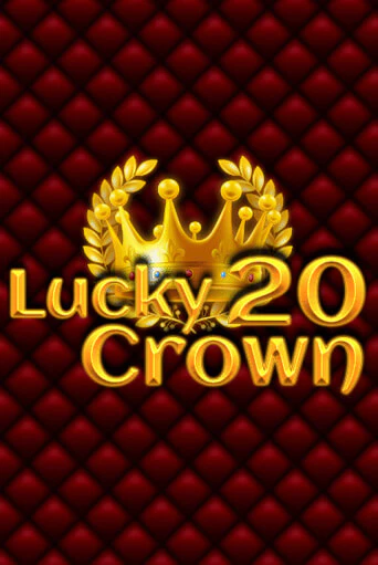 Lucky Crown 20 онлайн игра GMSlots | GMSlots без регистрации