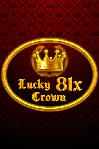 Lucky Crown 81x онлайн игра GMSlots | GMSlots без регистрации