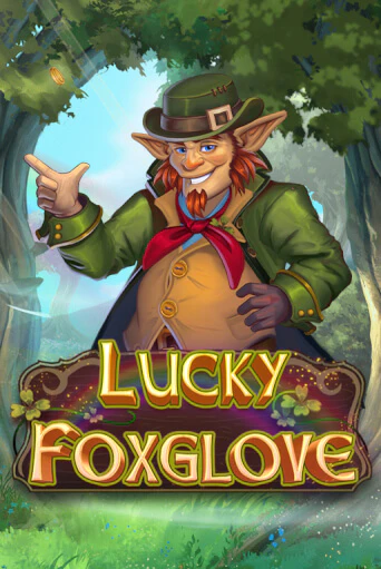 Lucky Foxglove онлайн игра GMSlots | GMSlots без регистрации