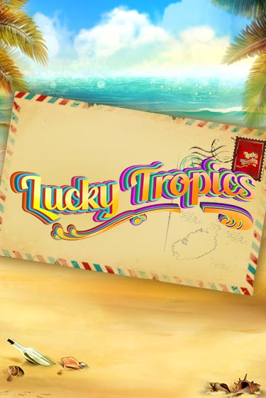 Lucky Tropics онлайн игра GMSlots | GMSlots без регистрации