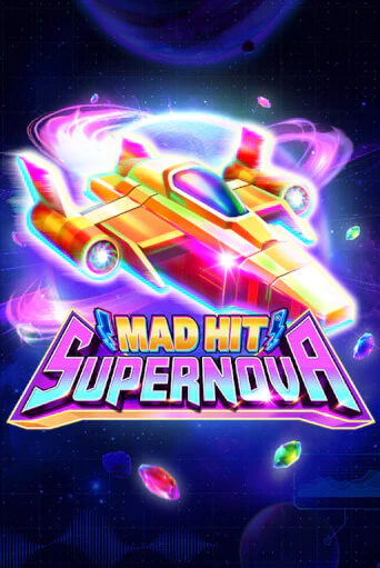 Mad Hit Supernova онлайн игра GMSlots | GMSlots без регистрации