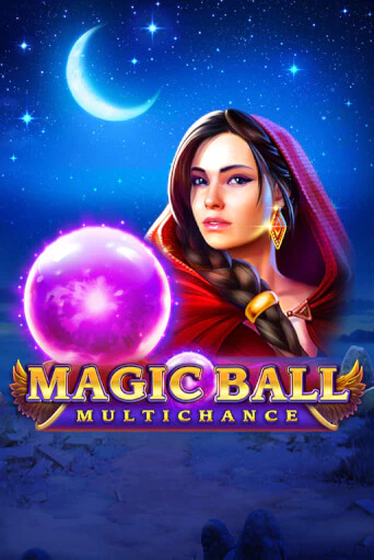 Magic Ball: Multichance онлайн игра GMSlots | GMSlots без регистрации