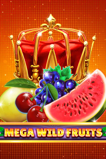 Mega Wild Fruits онлайн игра GMSlots | GMSlots без регистрации